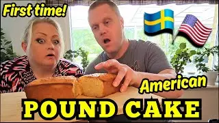 Swedish couple try Pound Cake for the first time!