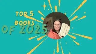 My top 5 2025 books of, yearly wrap up 