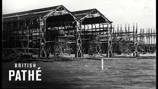 Construction Of Airship Shed (1914-1918)