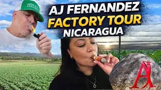 AJ Fernandez Nicaragua Factory Tour | Inside the Legendary Cigar Factory