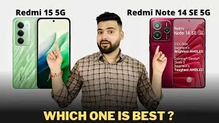 Redmi 15 5G vs Redmi Note 14 SE 5G - Full Comparison | Which One is Best ??🤔
