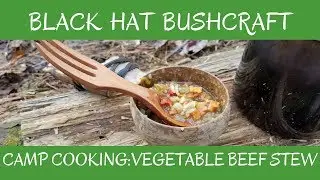 A Simple Way to Make Vegetable Beef Stew in Camp