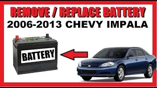 Как снять/заменить аккумулятор в Chevrolet Impala | ЛЕГКО | 2006 - 2013 LT, 2014 - 2016 LT Limited
