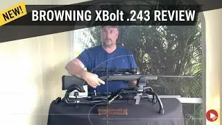 Обзор Browning X Bolt - .243