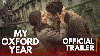 My Oxford year movie trailer (2026) | Official Trailer | Ai MoveReel | Romantic Drama | AI Generated