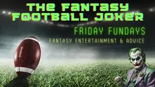 The Fantasy Football Joker - Episode 1 - Is Bijan a Bust?