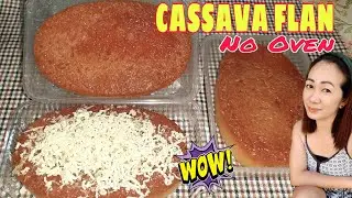 Trending Cassava Flan / No-Bake Cassava Flan / Cassava Cake Flan / Pang Negosyo Recipe /Kusina ni KT