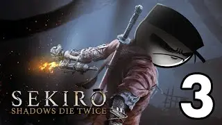 Loading Artist: Sekiro: Shadows Die Twice (Part 3)