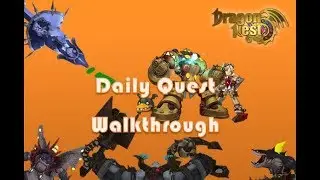 Dragon nest ( Daily Quest Walkthrough )  Guide