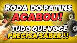 Roda do Patins acabou! Qual comprar?