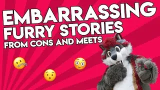 Embarrassing Furry Stories... Furry Cringe