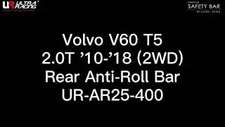 UltraRacing | Installation Guide: Volvo V60 (T5) Rear Anti-Roll Bar (UR-AR25-400)