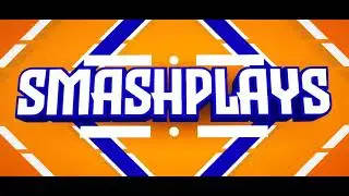 Intro For Smashplays Channel
