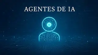 C&oacute;mo funcionan los Agentes de IA (y por qu&eacute; van a cambiar tu trabajo)