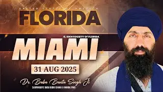 Live.. Miami, Florida, USA.. 31 August 2025.. Baba Banta Singh Ji