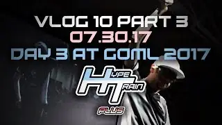HT Travels #10 (Day 3) [07-30-17] #GOML2017 CROWD REACTION & ANIME ENDING