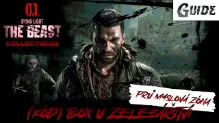 Dying Light: The Beast | Collectibles | K&oacute;d | Box u Želez&aacute;řstv&iacute;  - Průmyslov&aacute; Z&oacute;na | Guide |