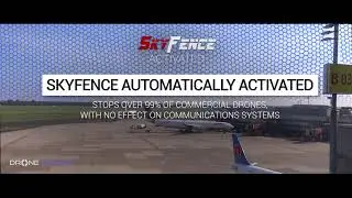 Система защиты от дронов SkyFence&trade; &mdash; защита аэропортов