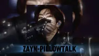 Zayn - pillowtalk {speed up}