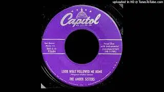 The Amber Sisters - Look What Followed Me Home - Capitol 45