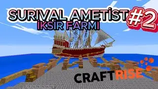 İKSİR MAKİNESİ!/CRAFTRİSE SURVİVAL AMETİST/2