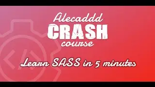 Learn SASS in 5 minutes - PART 1