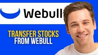 How to Transfer Stocks From Webull to Robinhood