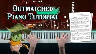 Outmatched Piano Arrangement | Hyrule Warriors: Age of Imprisonment | Sheet Music + Synthesia