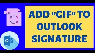 Как добавить анимированный GIF-файл в подпись Outlook?