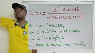 ♦️♦️SIMPLIFICATION, CONDITION D’EXISTENCE, FACTORISATION, polynôme rationnel factoriser, simplifier