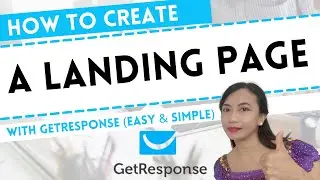How to create a landing page with GetResponse l Easy and simple tutorial for beginners