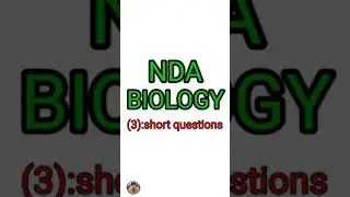 Biology 3.Short Questions [   UPSC 2021, NDA (II) 2021,CDS (II) 2021 ] #ShortVideo  #short  #NDA