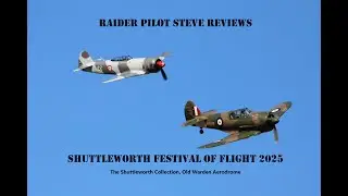 Shuttleworth Festival of Flight 2025 Review
