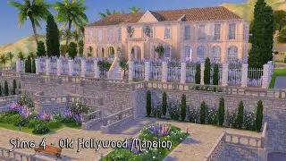 Sims 4 - Judith Ward Hollywood mansion / Особняк Джудит Уорд / Старый Голливуд