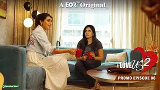 I LOVE US 2 EPISODE 6 PROMO | DEEPAK PANDEY | SUPYARDE SINGH | ROALEEYRYAN