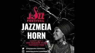 Jazzmeia Horn, Atlanta Jazz Festival, 9-5-21