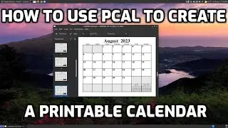 How To Use Pcal to Create a Printable Calendar