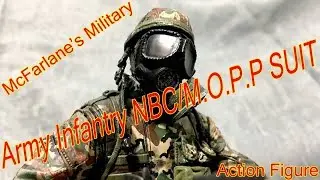 CFGamble Action Figure:  McFarlane&rsquo;s Military Army Infantry NBC/M.O.P.P SUIT action figure