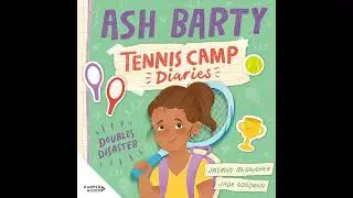 Doubles Disaster (Tennis Camp Diaries, #1) by Ash Barty | Full Audiobook