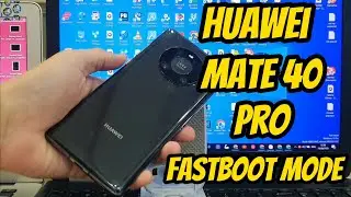 Huawei Mate 40 Pro Fastboot Mode