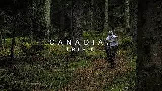 CANADIAN TRIP 3 - MTB EDIT - GH5 [4K]