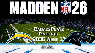 Madden 26 2036 Week 17 Los Angeles Chargers At Carolina Panthers