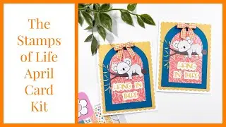The Stamps of Life April Card Kit