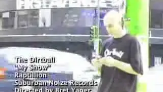 The Dirtball - My Show