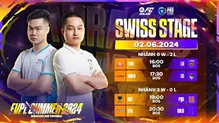 [Nh&aacute;nh 2W - 0L, 0W - 2L] Si&ecirc;u kinh điển SevenTV vs SOLO | FVPL Summer 2024 - SWISS Stage 02/06