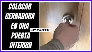 🔑CERRADURA para Puerta de Madera [2º PARTE] Instalación FACIL 👍