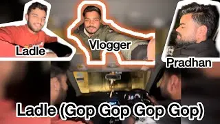 Hlw chachaaaa😂||Ladle/vlogger/pradhan vibes😂😂Arpit Tyagi vlogs
