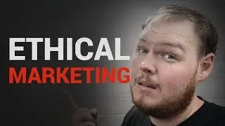 Ethical Marketing 101 - How To Do It Right