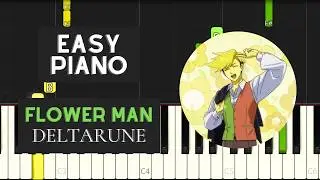 Flower Man (EASY Piano Tutorial) - Deltarune