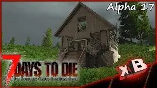 Better Base Build! :: 7DTD | Alpha 17 (Stable) :: E14